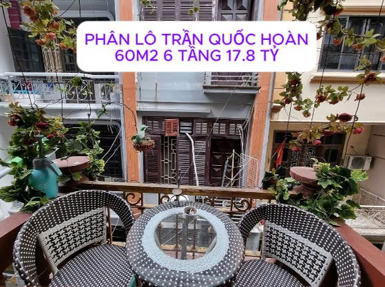 PHÂN LÔ TRẦN QUỐC HOÀN – CẦU GIẤY, 60M2, 6 TẦNG, MẶT TIỀN 4.2M GIÁ 17.8 TỶ